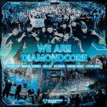 Artwork for "WE ARE DIAMONDCORE"