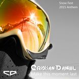 Artwork voor "Make This Moment Last (Snow Fest 2015 Anthem)"