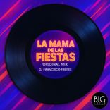 Artwork for "La Mama De Las Fiestas"