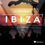 Artwork for "Subterraneo Ibiza 2014 Closing"