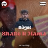 Portada para "Shake It Mama"