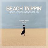 Portada para "Beach Trippin' (Deep-House Sandcastles), Vol. 1"