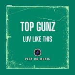 Artwork für "Luv Like This"