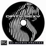 Artwork for "Dirty Sexy"