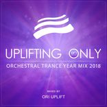 Artwork for "Uplifting Only: Orchestral Trance Year Mix 2018 (Mixed by Ori Uplift)"