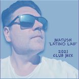 Artwork for "Latino Laif (2021 Club Mix)"