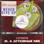Artwork voor "Never Give Up (JL & Afterman Mix)"