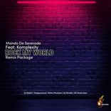 Artwork for "Rock My World (Remixes)"