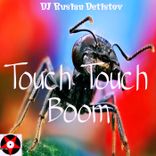 Touch Touch Boom