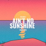 Artwork voor "Ain't No Sunshine"