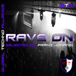 Artwork for "Rave On! Selected by Franz Johann"