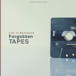 Forgotten Tapes
