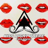Artwork für "Kiss Right There"