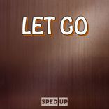 LET GO