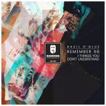 Artwork for "Remember 98 / Things You Don't Understand"