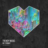 Artwork for "Trendy Music"