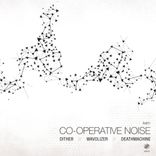 Artwork voor "Co-operative Noise Part 1"