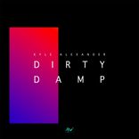 Artwork for "Dirty Damp"