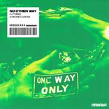 Artwork for "No Other Way"