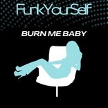 Artwork voor "Burn Me Baby"