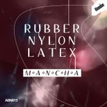 Artwork for "Rubber Nylon Latex"