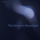 Artwork for "The Snow in Moonlight"