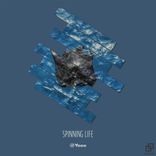 Artwork for "Spinning Life"