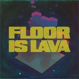 Floor is Lava