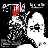 Artwork for "Dance Or Die – The Remixes"