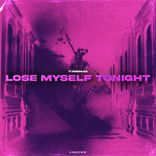 Artwork für "Lose Myself Tonight"