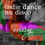 Artwork for "Vocal Nu Disco May 2017 - Top Best of Collections Indie Dance"