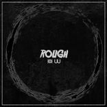Artwork for "Rough"