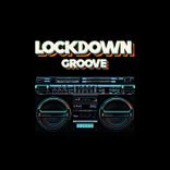 Artwork for "Lockdown Groove"