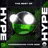Artwork for "The Best Of Underground Hype 2022"