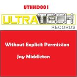Artwork for "Without Explicit Permission"