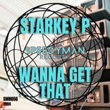 Artwork for "Wanna Get That"