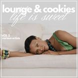 Artwork für "Life is Sweet (Lounge & Cookies), Vol. 2"