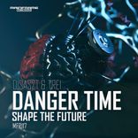 Portada para "Danger Time/Shape the Future"