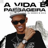 Artwork for "A Vida é Passageira"