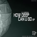 Artwork for "How Deep Can U Go"