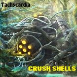 Artwork for "Crush Shells"