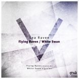 Portada para "Flying Raven / White Swan"