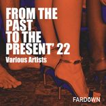 Artwork for "From The Past To The Present' 22"