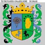 Artwork for "To the Places I Call(ed) Home"