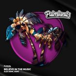 Artwork for "Believe in the Music (Extended Mix)"