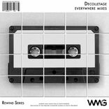 Portada para "Rewind Series: Décolletage - Everywhere Mixes"