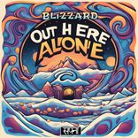 Artwork for "Out Here Alone"