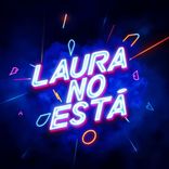 Artwork für "Laura No Está"