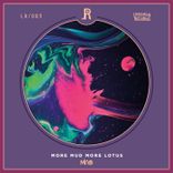 Artwork for "More Mud More Lotus"