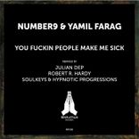 Artwork for "You Fuckin People Make Me Sick"